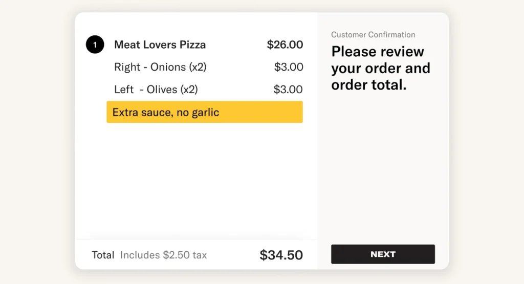 Let Customers Review Orders Before They Pay 6 Confirm orders with a customer facing display